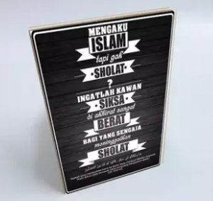 poster siksa neraka orang tidak sholat