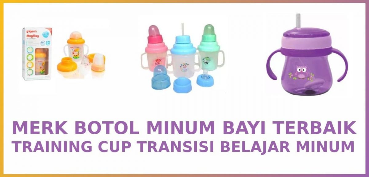 5 Merk Gelas Minum Bayi Training Cup Terbaik - BestList