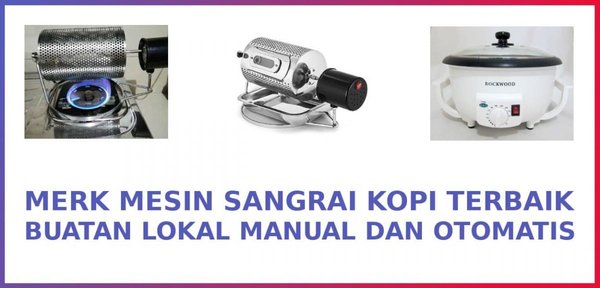 mesin sangrai kopi terbaik