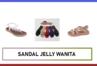 sandal jelly wanita terbaik