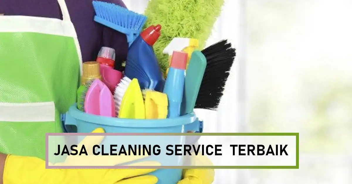 jasa cleaning service terbaik