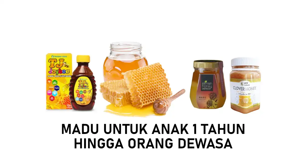 madu untuk anak dan dewasa